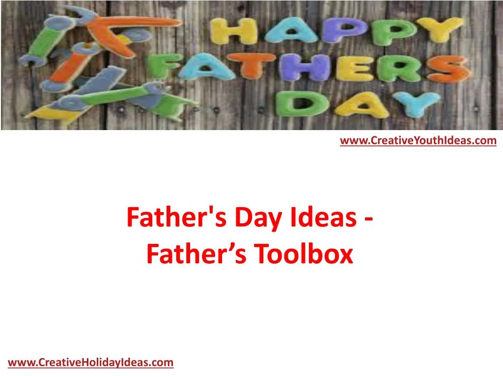 father s day ideas father s toolbox