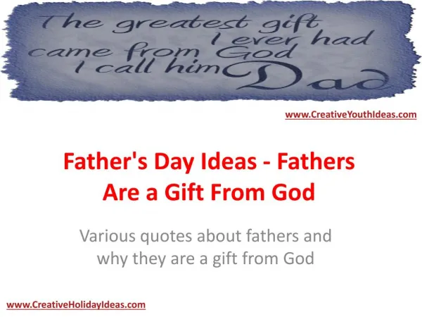 Father's Day Ideas - Fathers Are a Gift From God