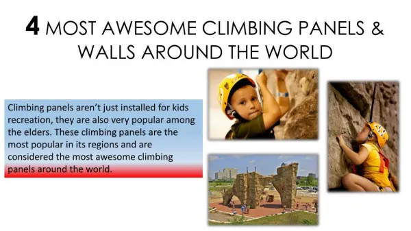 4 Most Awesome Climbing Panels & Walls Around The World