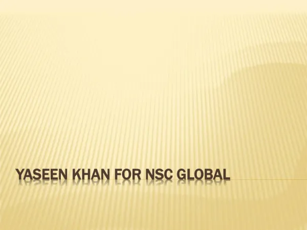 Yaseen Khan for NSC Global