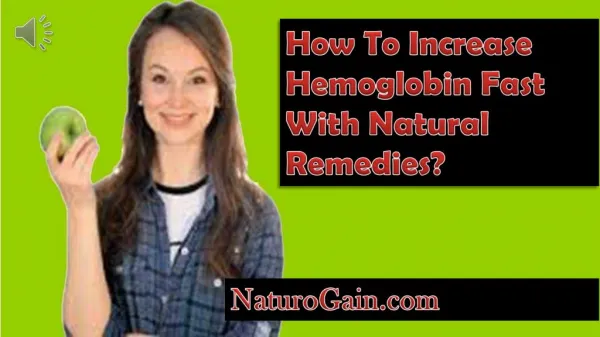 How To Increase Hemoglobin Fast With Natural Remedies?
