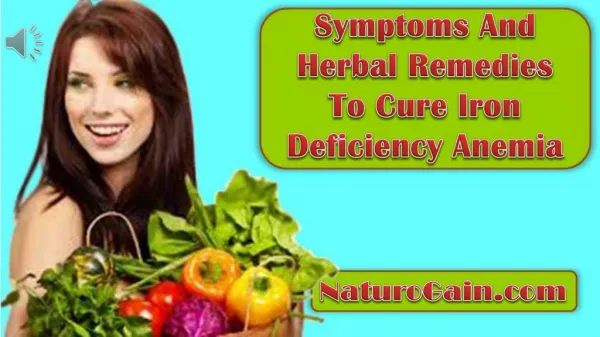 Symptoms And Herbal Remedies To Cure Iron Deficiency Anemia