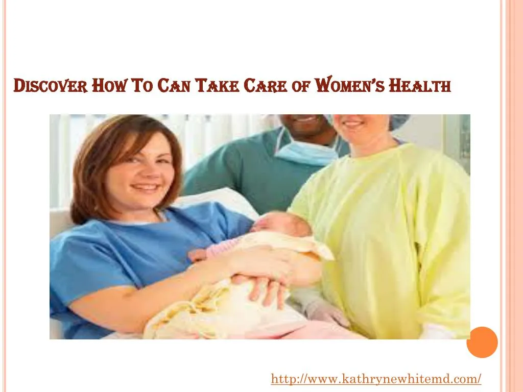 discover how to can take care of women s health