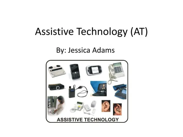 Assistive Technology (AT)