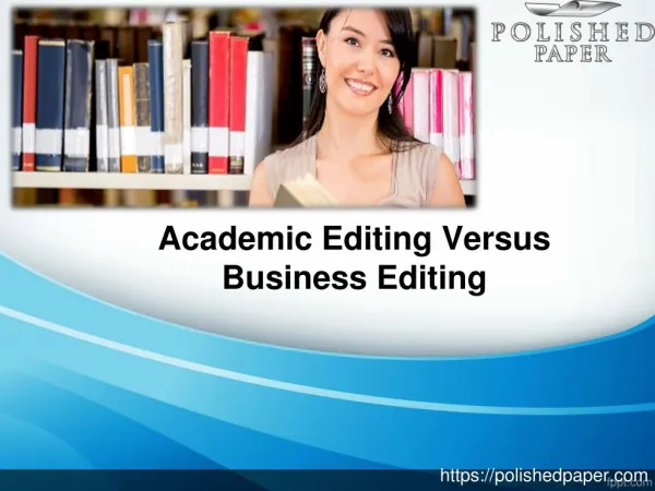 Academic editing versus business editing