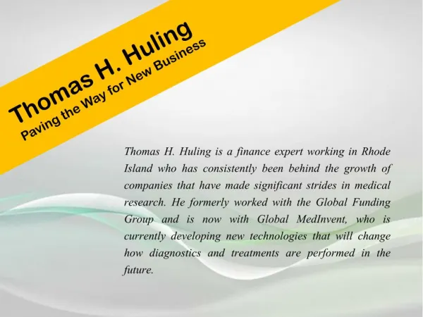 Thomas H. Huling Paving the Way for New Business