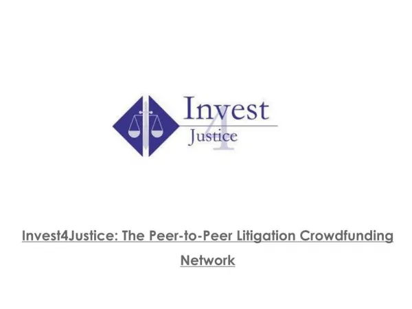 Invest4Justice Peer-to-Peer Litigation Crowdfunding