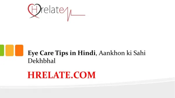 Eye Care Tips Se Apani Ankho Ki Kijiye Dekhbhal