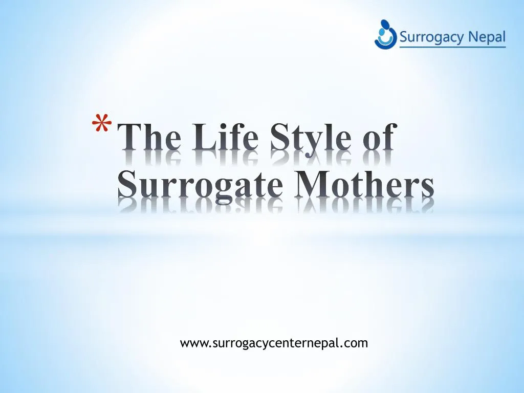 the l ife style of s urrogate mothers
