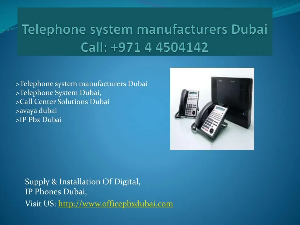 telephone system manufacturers dubai call 971 4 4504142