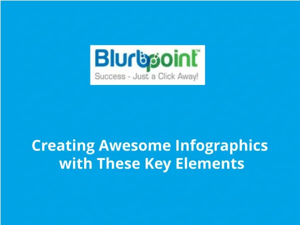 Creating Awesome Infographics with These Key Elements