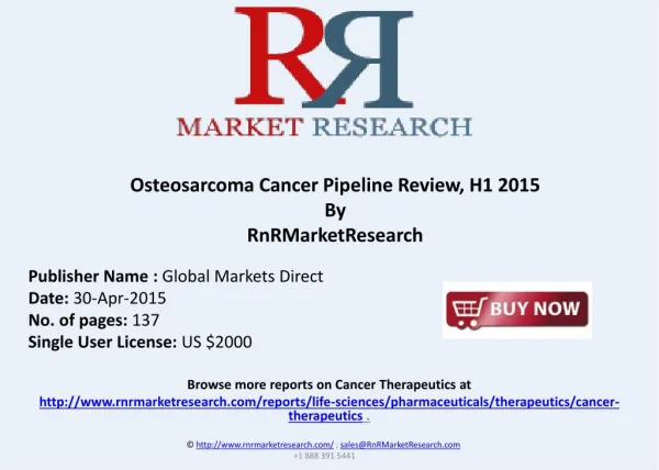 Osteosarcoma Drug Pipeline Review, H1 2015