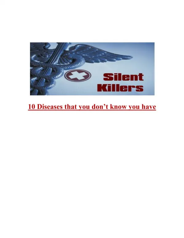 Silent Killers - 10 Diseases that you don’t know you have