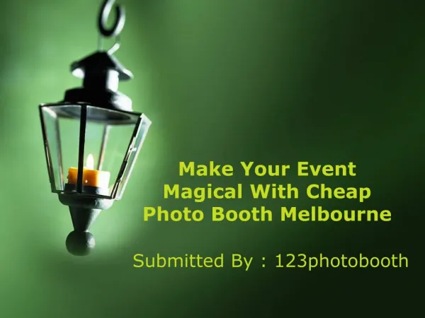 Make Your Event Magical With Cheap Photo Booth Melbourne