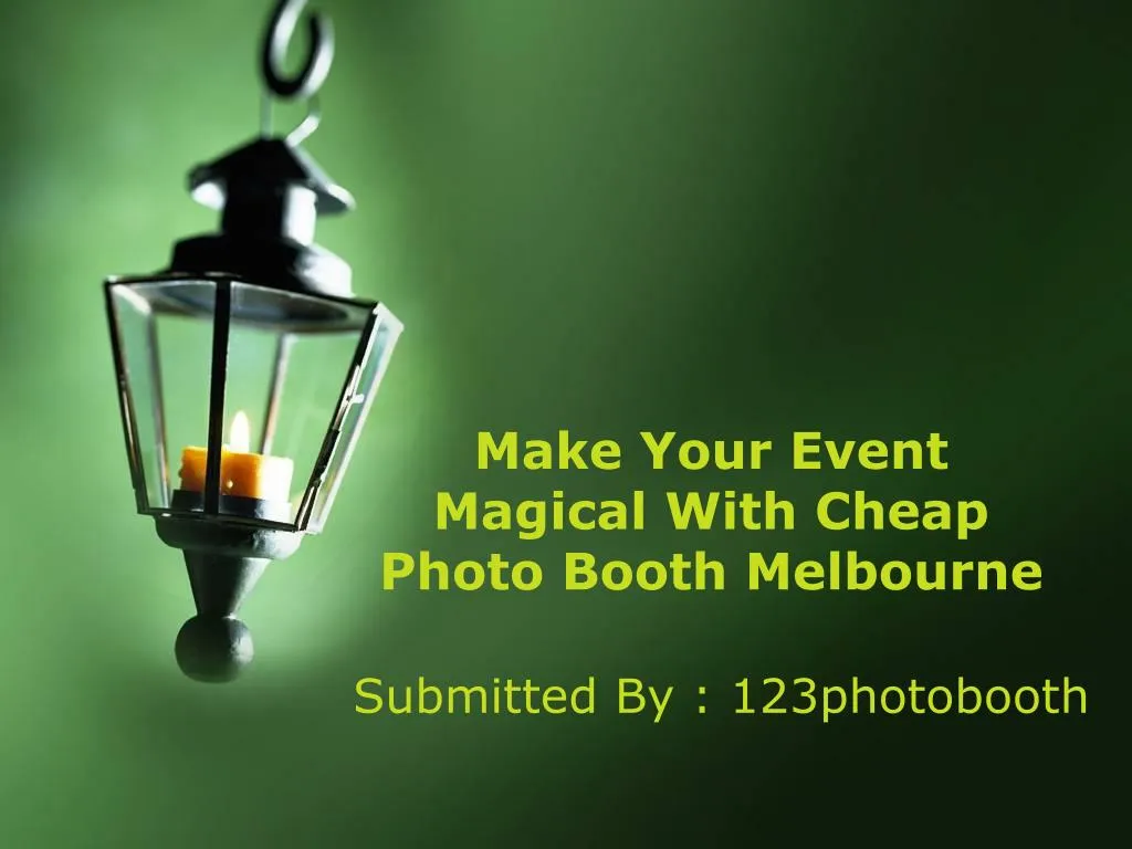 make your event magical with cheap photo booth melbourne