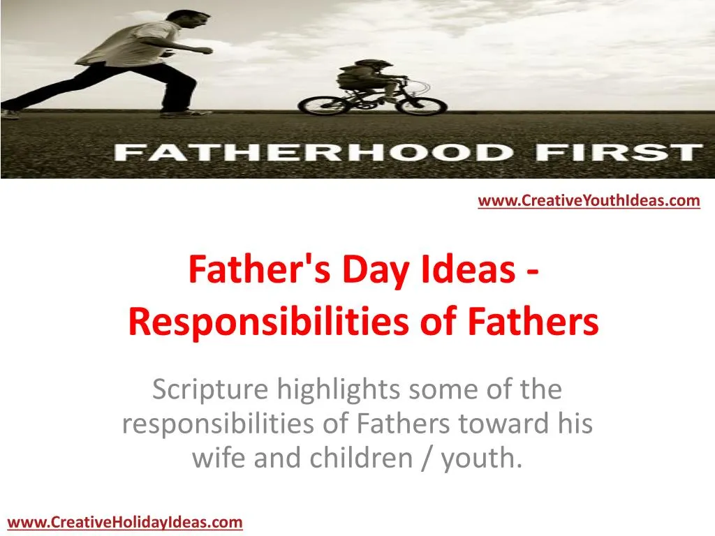 father s day ideas responsibilities of fathers