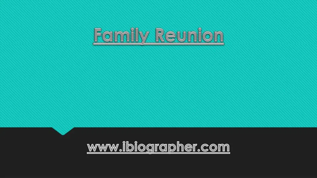 PPT - reunion PowerPoint Presentation, free download - ID:4439543