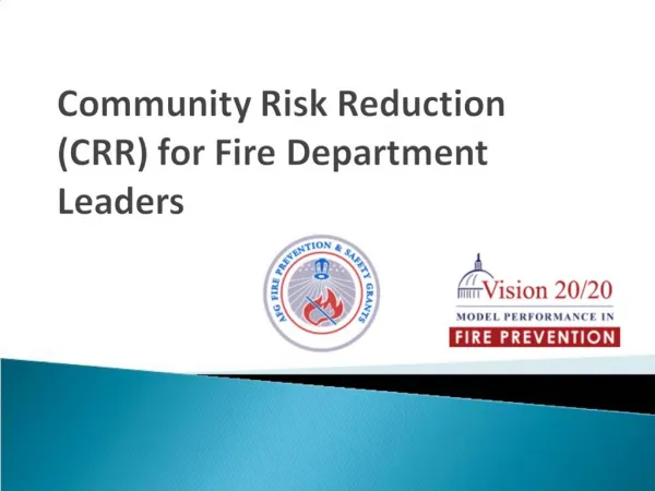 Community Risk Reduction CRR for Fire Department Leaders