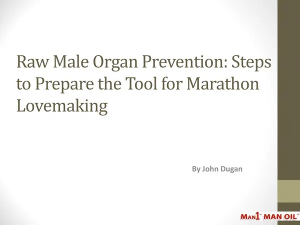 Raw Male Organ Prevention: Steps to Prepare the Tool