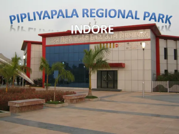 Pipliyapala Regional Park Indore – Best Place To Visit