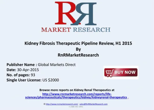 Kidney Fibrosis Therapeutic Pipeline Review, H1 2015