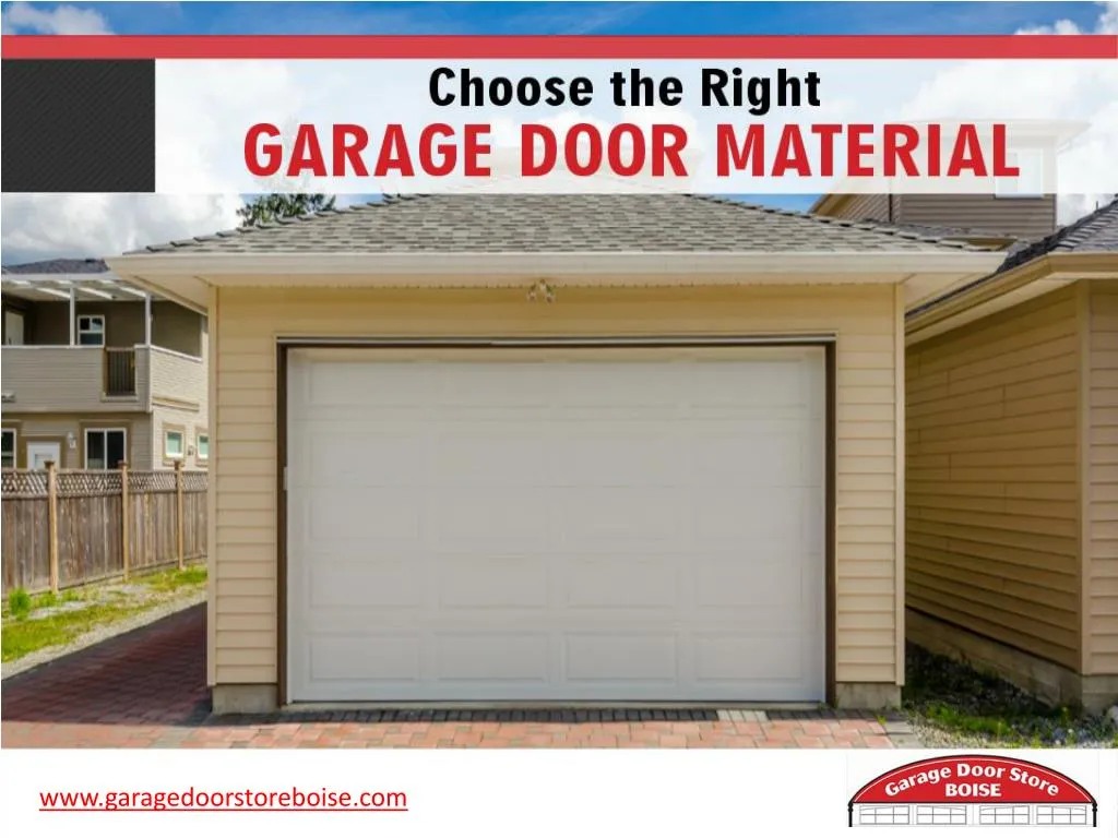choose the right garage door material