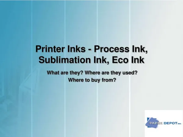 Digital Printer Inks - Paper Depot Inc.