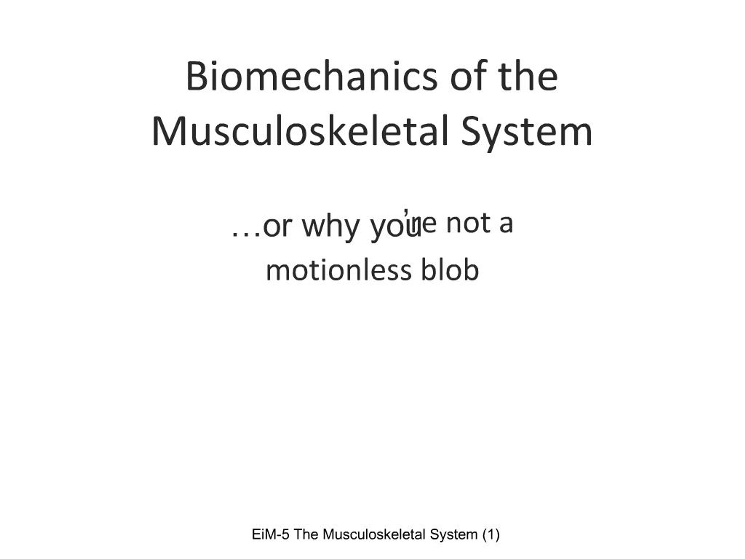 PPT - Biomechanics of the Musculoskeletal System PowerPoint ...