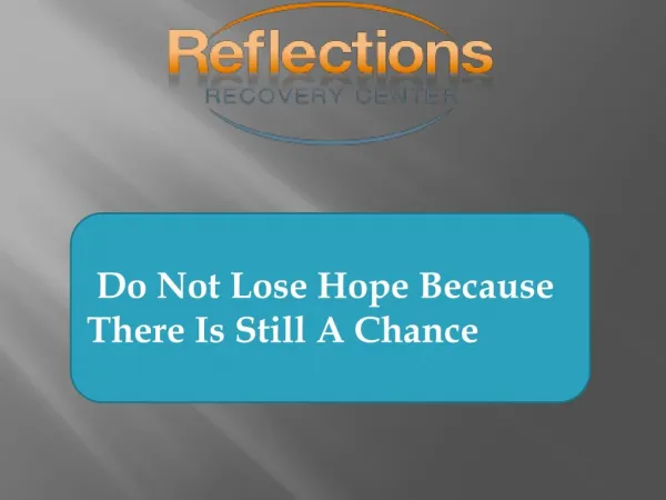 Do Not Lose Hope Because There Is Still A Chance