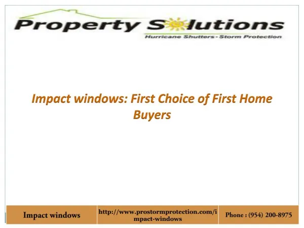 Impact windows: First Choice of Home Buyers