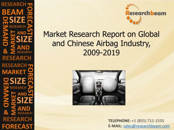 Global Airbag Industry Size, Share, Trend,Forecast 2009-2019
