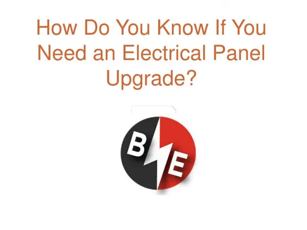 How Do You Know If You Need an Electrical Panel Upgrade?