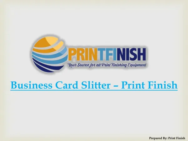 Business Card Slitter – Print Finish