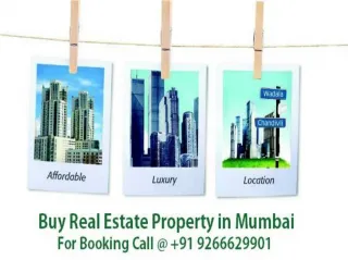 Real Estate in Mumbai For Booking Call @ 9266629901 - slide 1