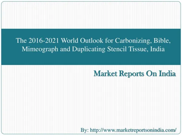 The 2016-2021 World Outlook for Carbonizing, Bible, Mimeogra