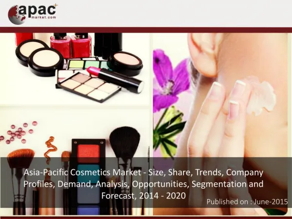 Asia-Pacific Cosmetics Market 2014-2020