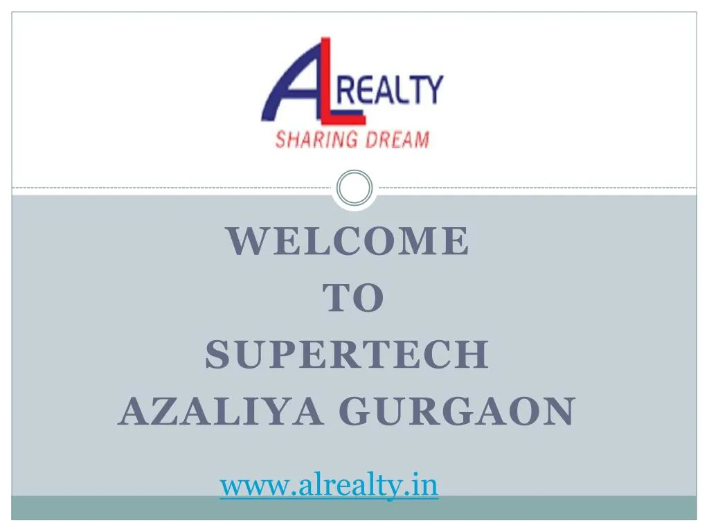 welcome to supertech azaliya gurgaon