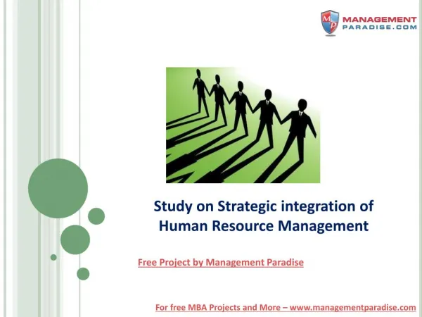 Study on Strategic integration of Human Resource Management