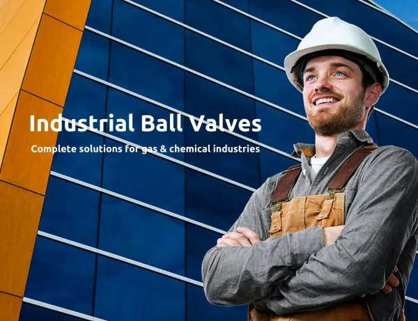 What are the importance of industrial ball valves?