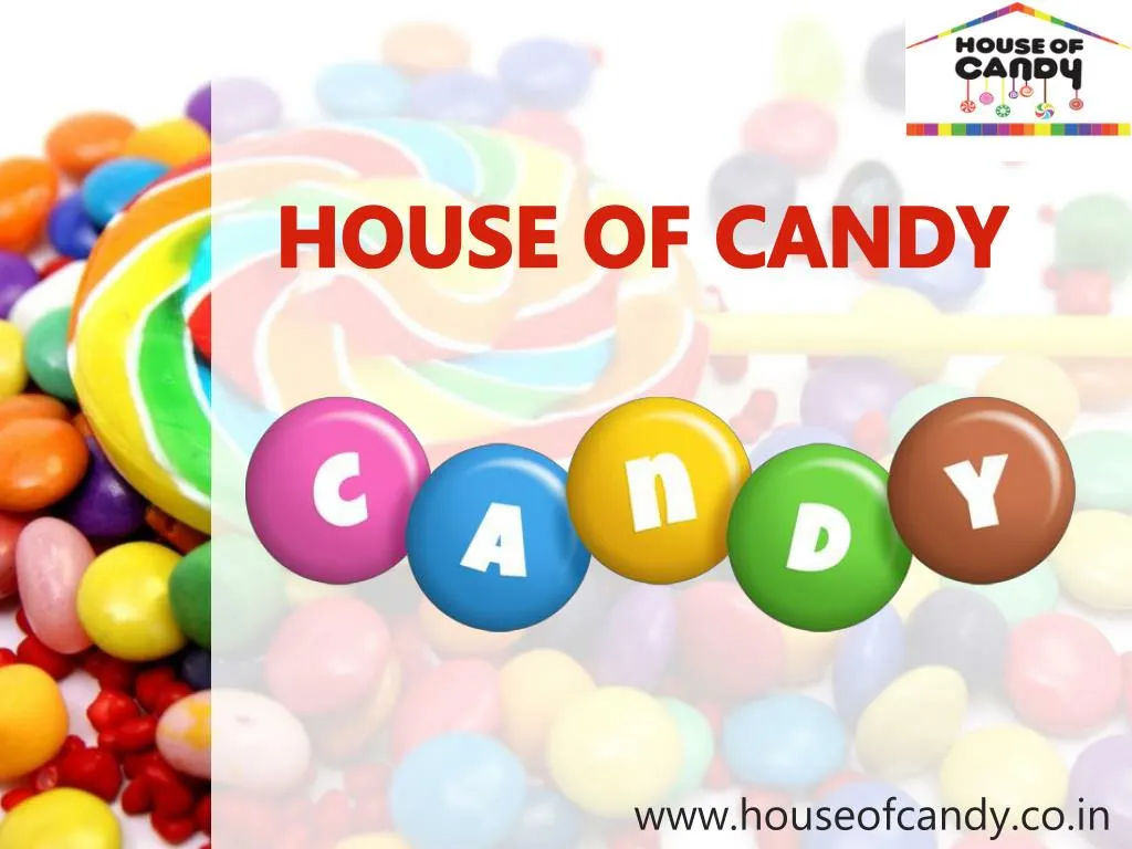 house of candy