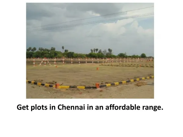Get plots in Chennai in an affordable range.