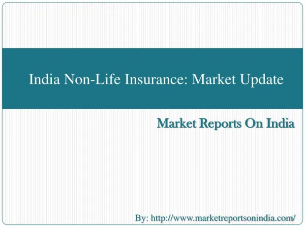India Non-Life Insurance Market Update