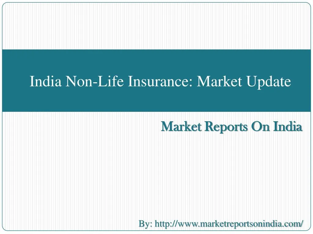 india non life insurance market update