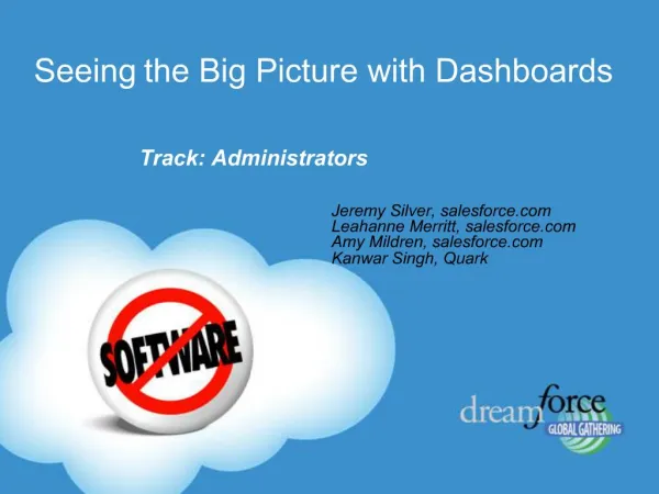 Seeing the Big Picture with Dashboards