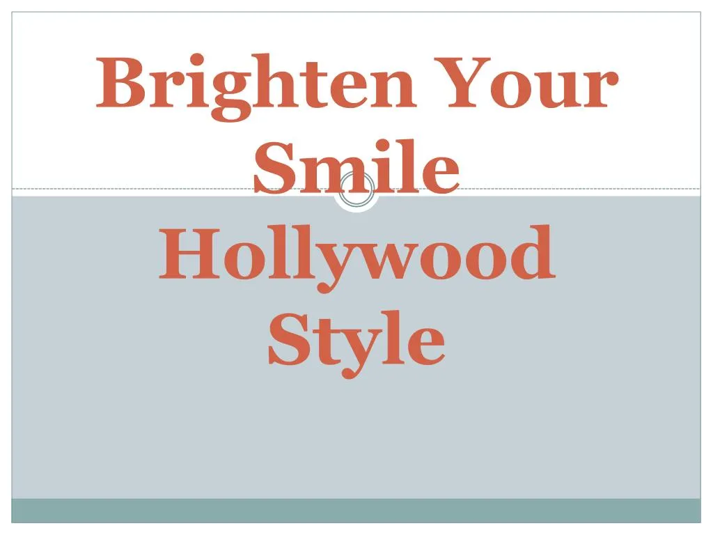 brighten your smile hollywood style