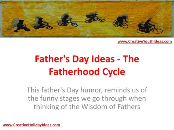 Father's Day Ideas - The Fatherhood Cycle