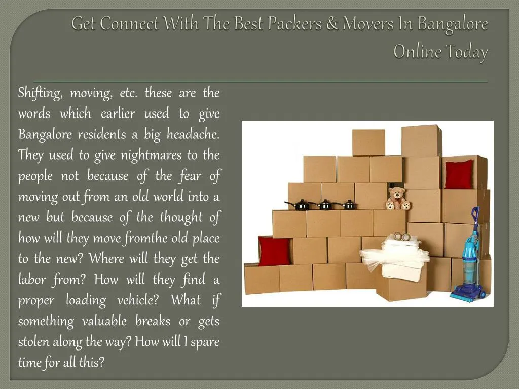 get connect with the best packers movers in bangalore online today