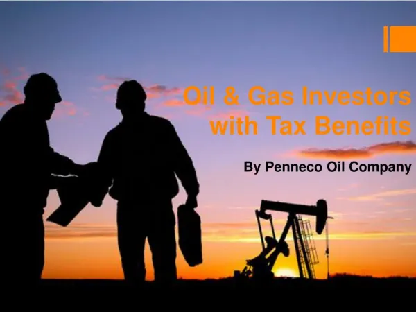 Oil & Gas Investment Options and Tax Benefits