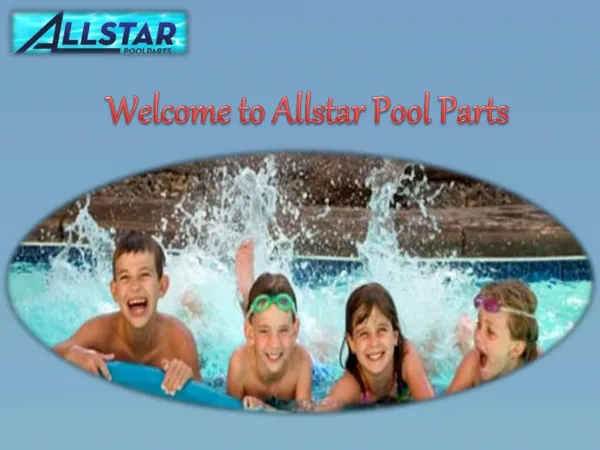 Swimming Pool Supplies - Allstar Poolparts