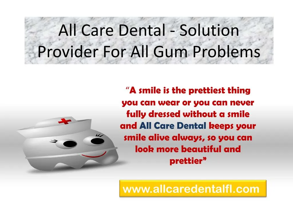 all care dental solution provider for all gum problems